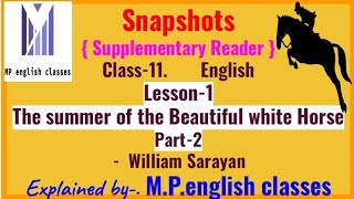 The summer of the beautiful white horse part 2 M.P.english classes|#snapshots class 11 English ncert