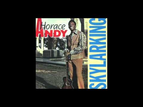 HORACE ANDY   Skylarking extended mix
