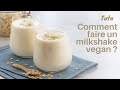 Comment faire un milkshake vegan ?