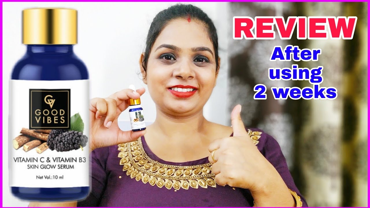 GOOD VIBES Vitamin & B3 Skin Serum REVIEW after 2 weeks use - YouTube