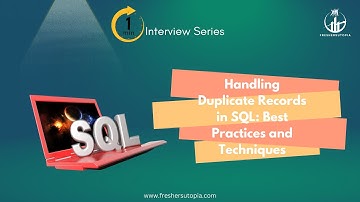 Handling Duplicate Records in SQL: Best Practices and Techniques