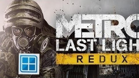 How To Use Cheat Trainer on METRO LAST LIGHT REDUX Using Winlator Andriod