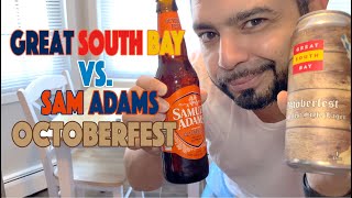 GREAT SOUTH BAY VS SAM ADAMS OCTOBERFEST BEER