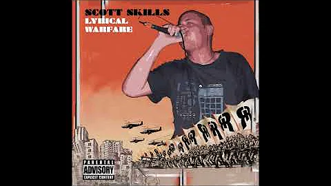 Scott Skills - Lyrical Warfare (FULL ALBUM) 2008