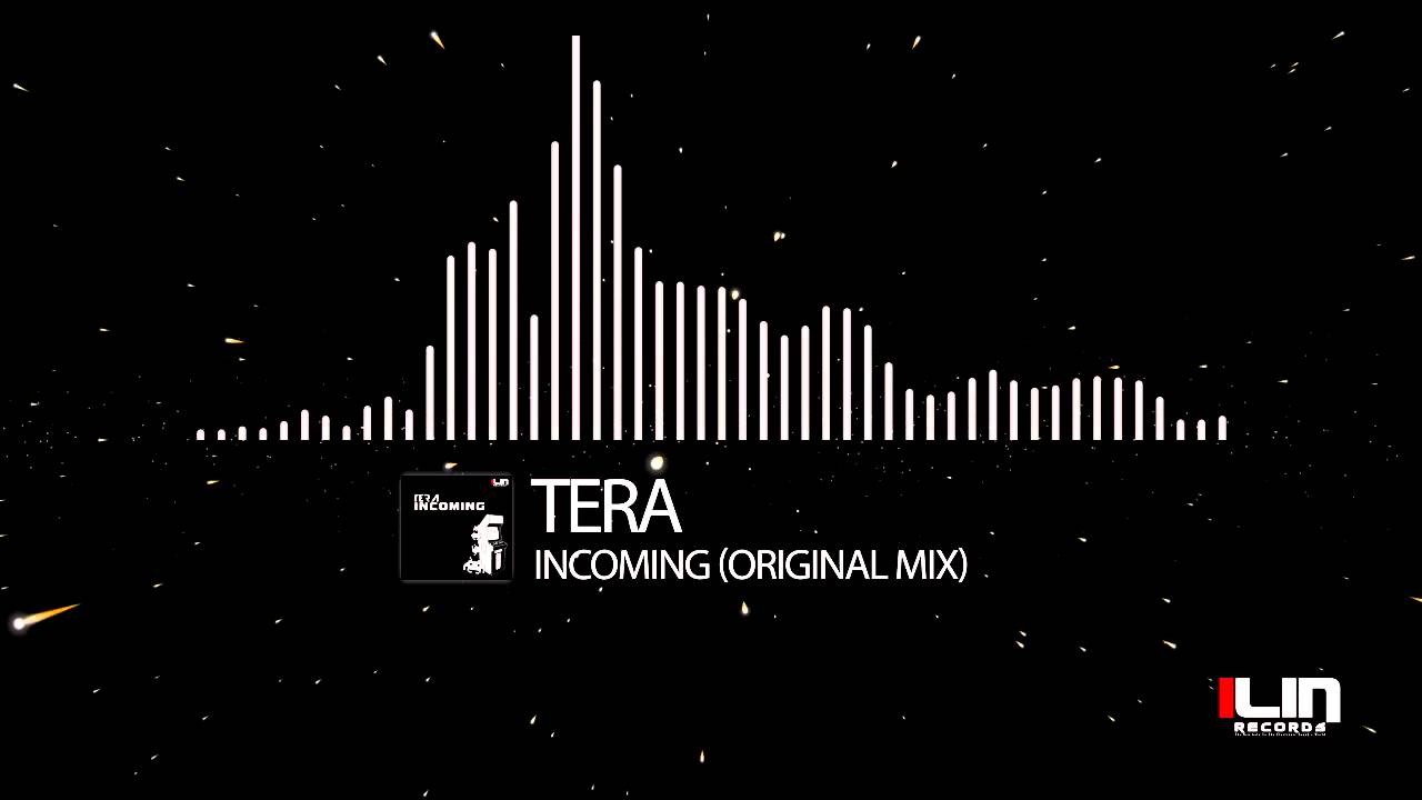 Watch TERA - Incoming (Original Mix) on YouTube Watch TERA - Incoming (Original Mix) on YouTube