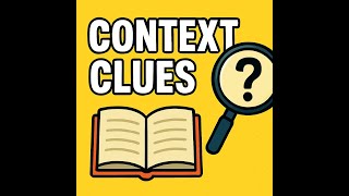 Context Clues | Unlock Hidden Meanings in Text!