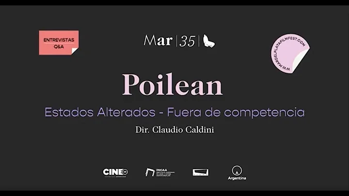 Q&A Poilean | Dir. Claudio Caldini | Estados Alter...