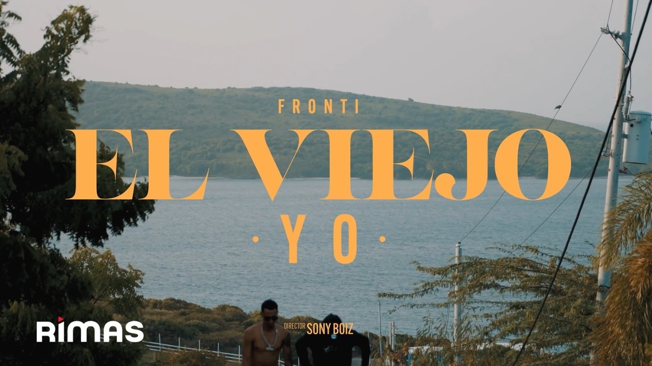 Fronti - EL VIEJO YO (Video Oficial)