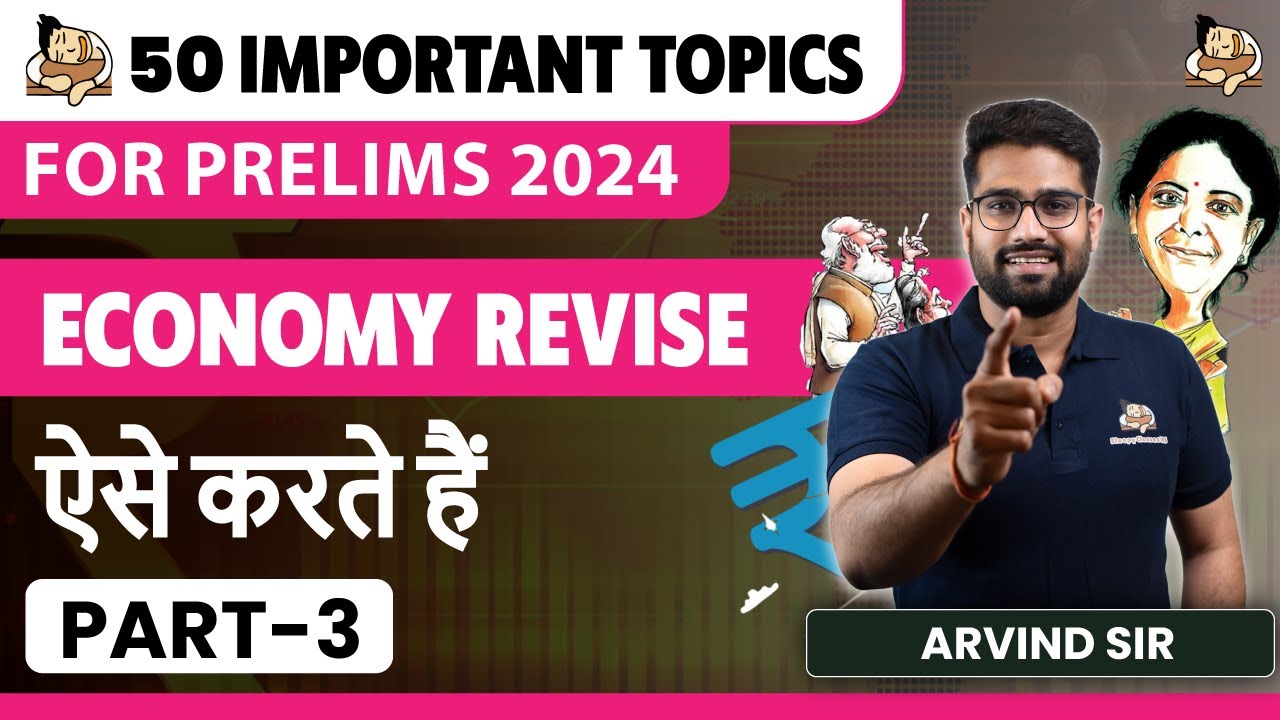 Revise Economy for UPSC Prelims 2024 | 50 Important Topics Series | Part - 3 | Sleepy Classes