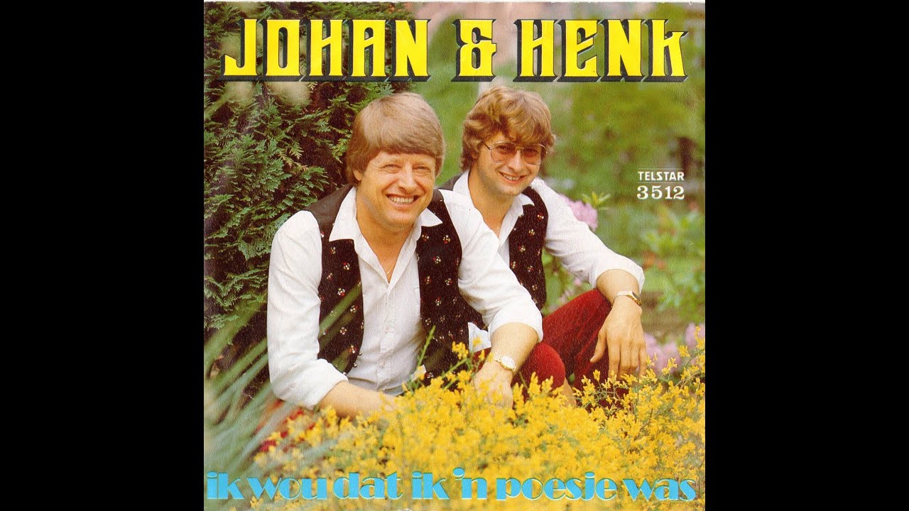Johan & Henk - Ik Wou Dat Ik 'n Poesje Was (1981) - YouTube