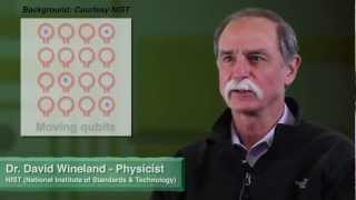 Ion Trapping for Quantum Computation - Dr. David Wineland