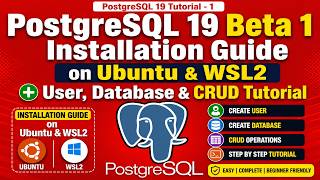 PostgreSQL 19 Beta 1 Installation Guide on Ubuntu & WSL2 + User,Database & CRUD Tutorial #postgresql