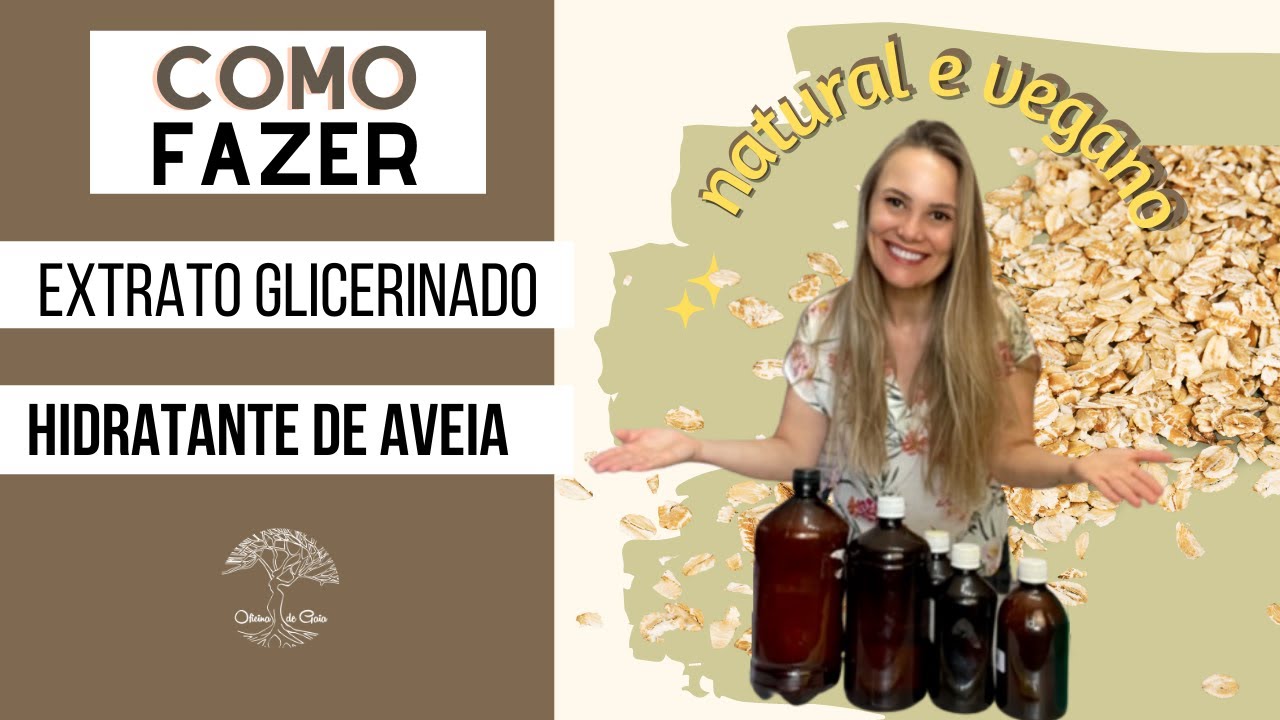 Como fazer EXTRATO GLICERINADO DE AVEIA | alternativa NATURAL para SABONETES e cosméticos artesanais