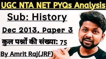 PYQs OF UGC NTA NET  HISTORY, DEC 2013, PAPER 3, 75 Qs A Complete Discussion by Guru Amrit Raj