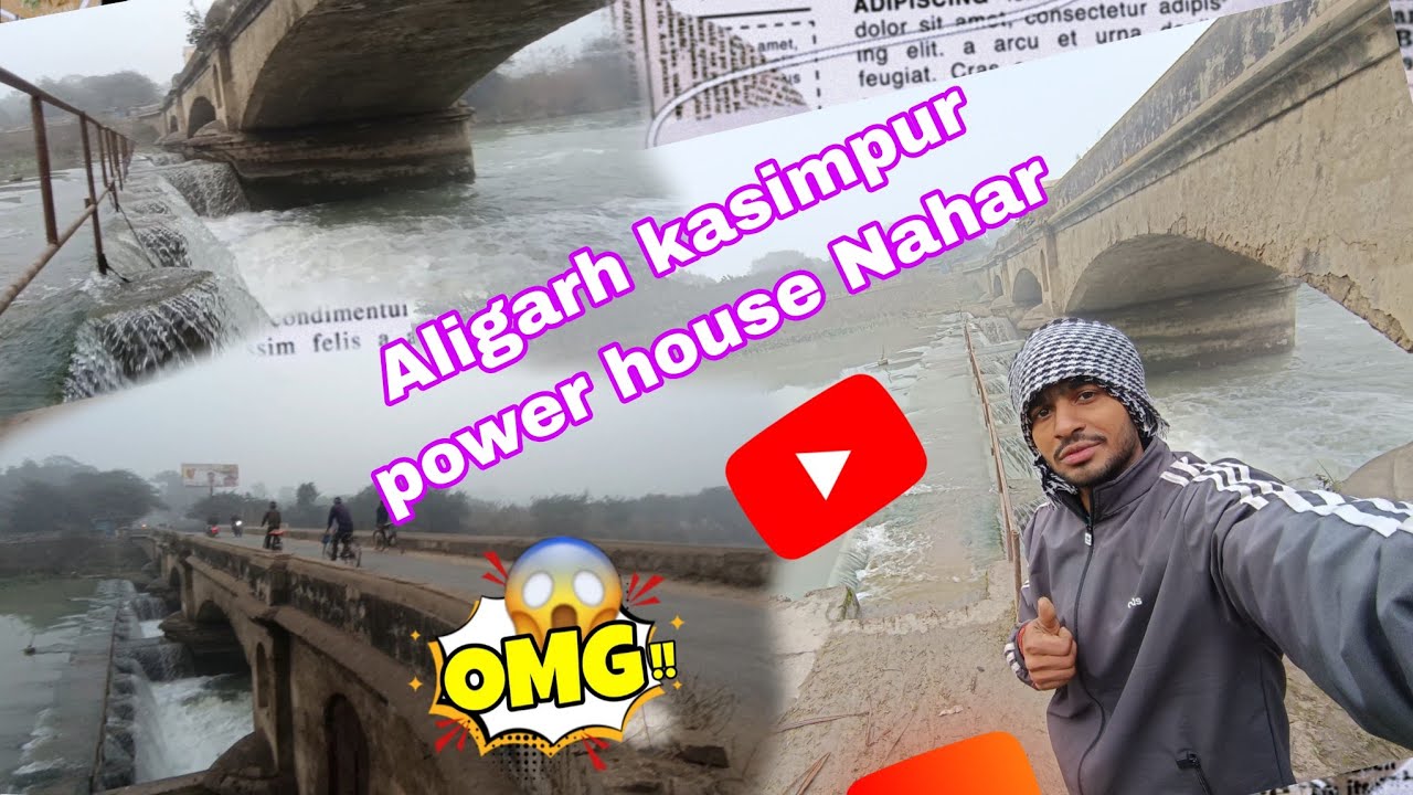 Aligarh kasimpur power house Nahar 🗾  