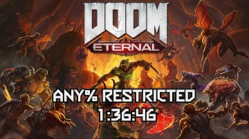 DOOM Eternal Any% Restricted Speedrun in 1:36:46