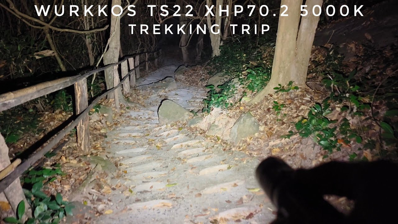 My Trekking Trip with Wurkkos TS22 XHP70.2 5000K