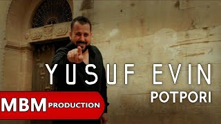 Yusuf Evin - Potpori Resimi