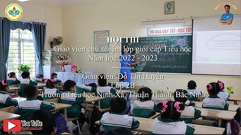 Hội thi giáo viên chủ nhiệm lớp giỏi cấp Tiểu học