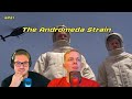 The Andromeda Strain | EP 21