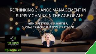 Rethinking Change Management in Supply Chains in the Age of AI