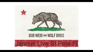 BOB WEIR AND WOLF BROS  (JANNUS LIVE ST PETE FL) by Skunk'd Life 337 views 4 years ago 7 minutes, 17 seconds