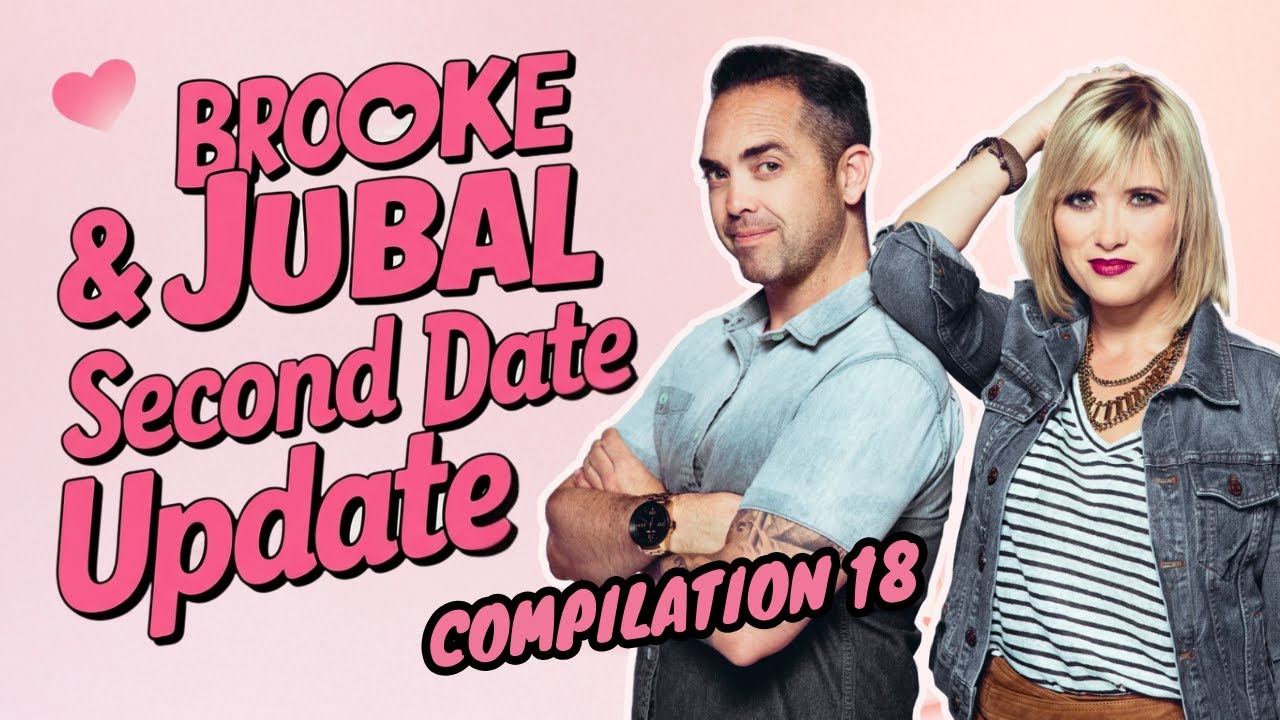 SHE MADE ME DO IT FIVE TIMES A DAY! 😱 - Brooke and Jubal Second Date Update COMPILATION 18