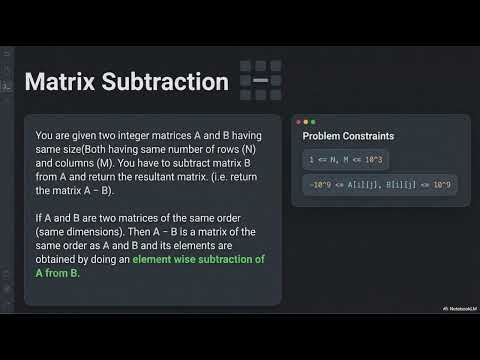 Day09 | P05-06 - Week02 | Wave Print (Row Wise) | Matrix Subtraction