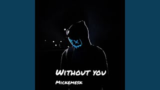 Download Lagu Without You