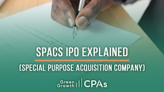 SPACs IPO Explained (Special Purpose Acquisition Company)
