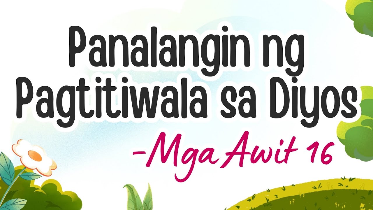 Mga Awit 16 - Panalangin ng Pagtitiwala sa Diyos - YouTube