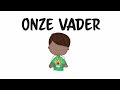Onze Vader - voor de allerkleinsten