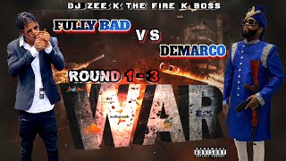Demarco Vs Fully Bad | Fully Bad Vs Demarco | New Dancehall Clash 2023 Round 1 - 3 | DJ ZEE K