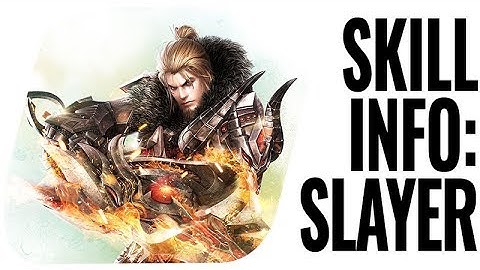 TERA M - Slayer Skills Guide - ENGLISH