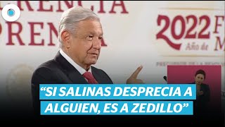 AMLO asegura que Salinas de Gortari desprecia a Ernesto Zedillo | Reporte Indigo