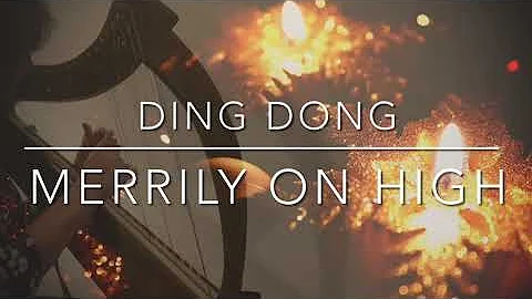 Ding Dong Merrily on High, a Simple Double Strung ...