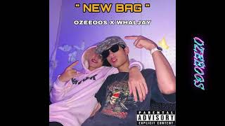 NEW BAG – OZEEOOS X WHALJAY (Prod.Young Asko)