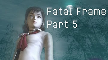Fatal Frame Part 5