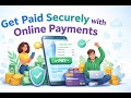 Get Paid Securely with Online Payments