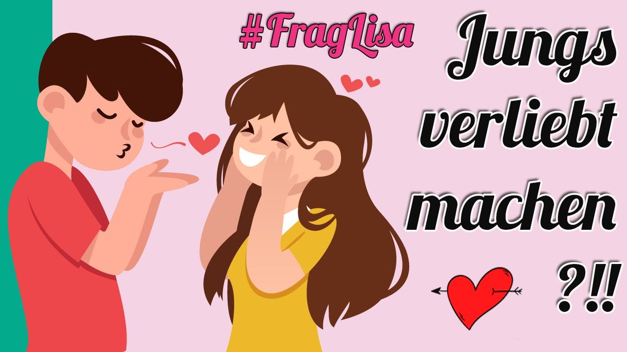 Was Machen Jungs Wenn Sie Verliebt Sind 💓Jungs verliebt machen - geht das wirklich?🤔(3 Tipps für starke Mädchen