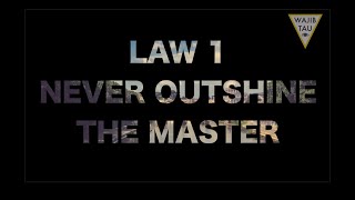 WAJIB TAU - Law 1 Never Outshine The Master - 48 Law Of Power by Robert Greene
