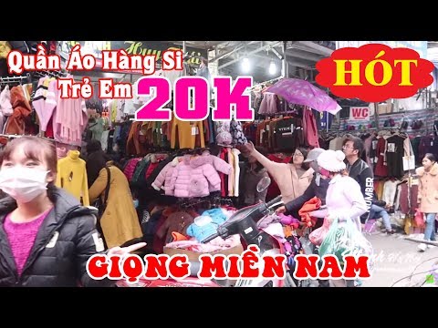 RAO BÁN QUẦN ÁO SI TRẺ EM 20K NHẠC CỰC SỐC [ GIỌNG MIỀN NAM ]*Zalo: 0907795202* | Foci