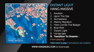 Video thumbnail of "09 Hang Massive & Veda - Transition To Dreams ( audio only )"