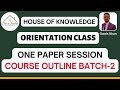 Orientation Class 08-11-2022 One Paper Session Batch-2 (Sir Owais Khan)
