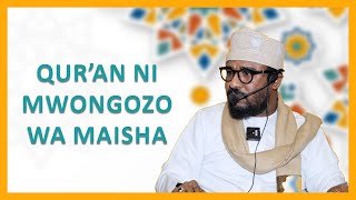 Qur'an Ni Mwongozo wa Maisha | Sheikh Yusuf Abdi