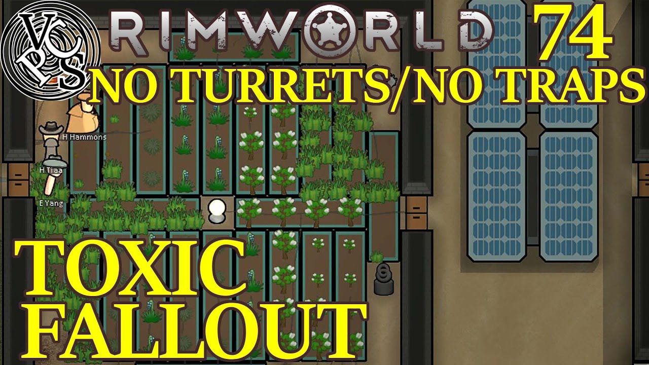 Toxic Fallout : Rimworld Fort Ranchos EP74 - No Turrets No Traps