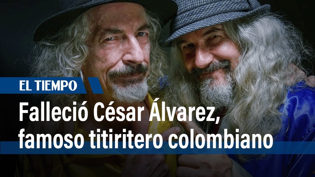 Falleció César Álvarez, famoso titiritero de Colombia y cofundador de La Libélula Dorada | El Tiempo