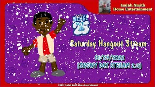 Saturday Hangout Stream (01-29-2022 SNOWY DAY STREAM 2.0)