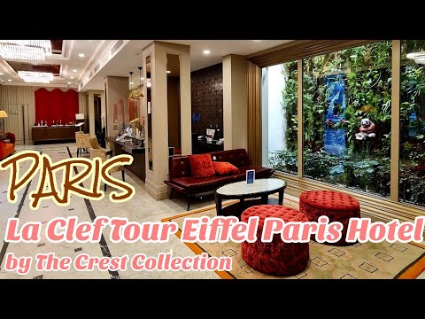 โรงแรมที่ปารีส La Clef Tour Eiffel Paris (2022) โรงแรมดีใกล้ประตูชัยและไอเฟล l PARIS EP.2