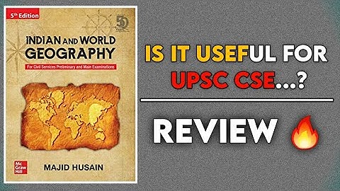 Book Review 🔥 Indian & World Geography for UPSC CSE by Majid Husain  | Geography by Majid Husain |